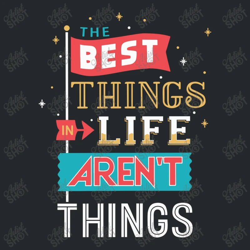 The Best Things In Life Aren't Things Crewneck Sweatshirt - Image 5