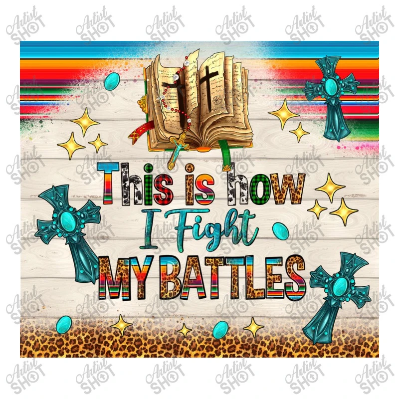 This Is How I Fight My Battles 3/4 Sleeve Shirt - Image 5