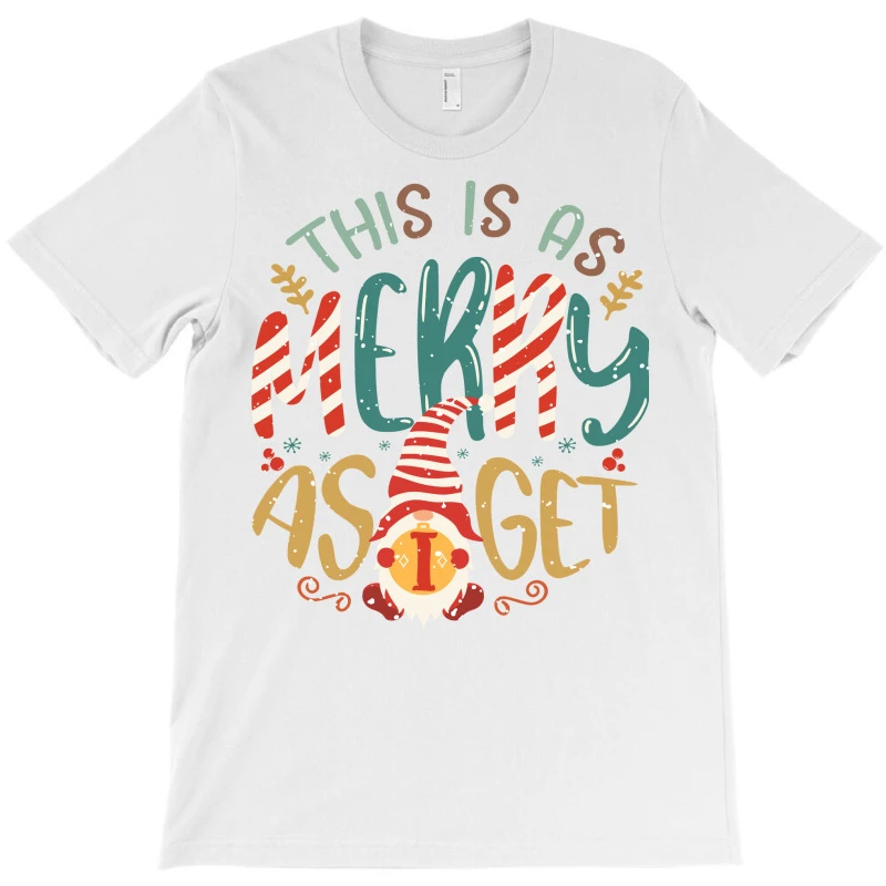 This Is As Merry As I Get Svg T-Shirt - Image 3