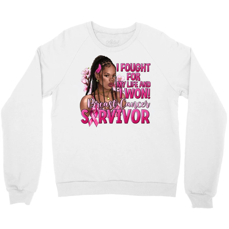 I Fought For My Life And I Won Afro Woman Crewneck Sweatshirt - Image 3