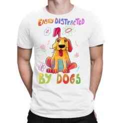 Easily Distracted By Dogs Sublimation T-Shirt