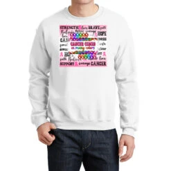 Cancer Comes In Many Colors Crewneck Sweatshirt