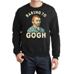 Raring To Gogh Crewneck Sweatshirt