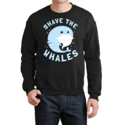 Shave The Whales Crewneck Sweatshirt
