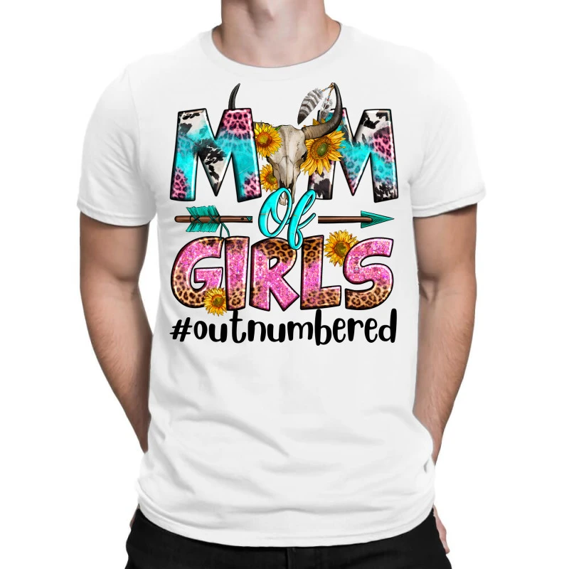 Mom Of Girls Out Numbered T-Shirt