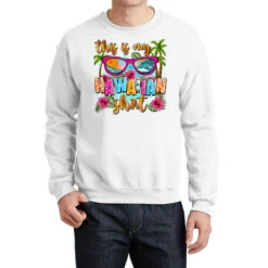 This Is My Hawaiian Crewneck Sweatshirt