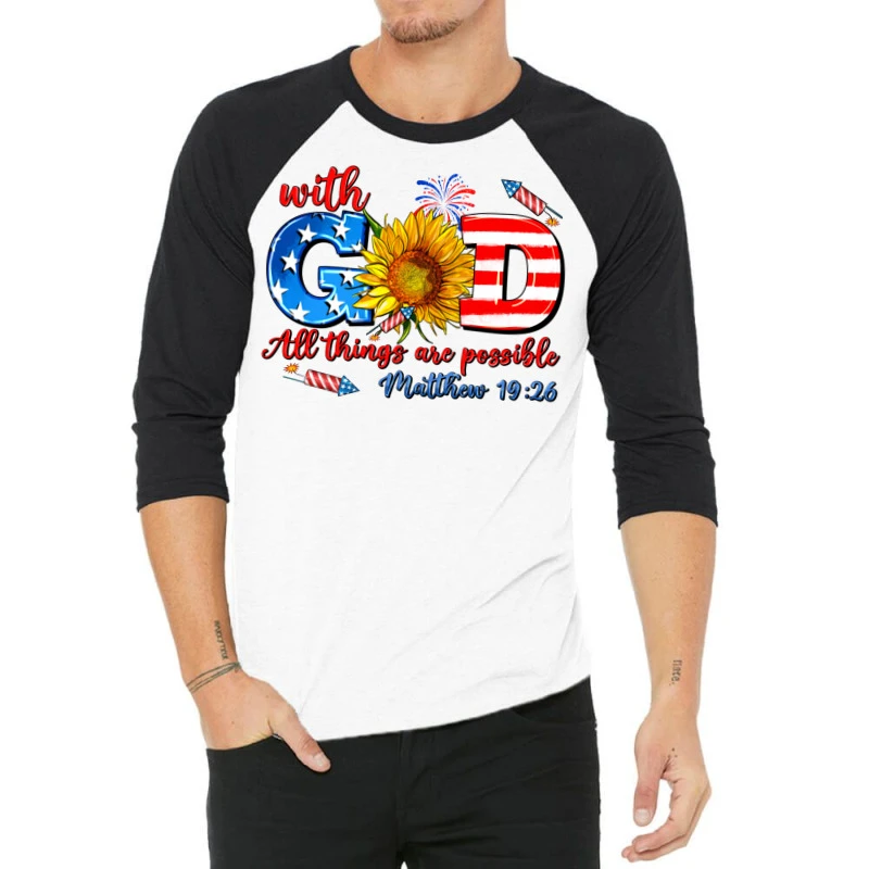 With God All Things Are Possible Usa 3/4 Sleeve Shirt