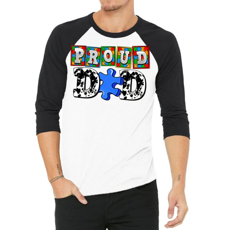 Proud Dad 3/4 Sleeve Shirt