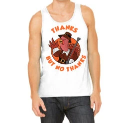 Thanks But No Thanks Tank Top