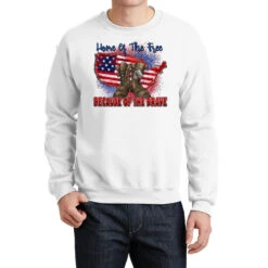 Home Of The Free Because Of The Brave Crewneck Sweatshirt